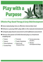 Cari Ebert - Play with a Purpose Effective Play-Based Therapy & Early Child Development