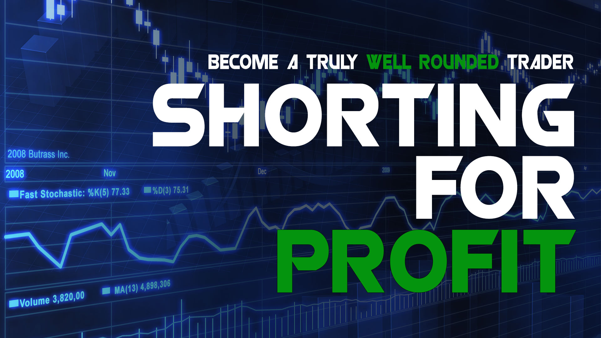 Claytrader - Shorting for Profit