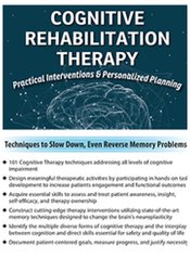 Cognitive Rehabilitation Therapy Practical Interventions & Personalized Planning - Jane Yakel