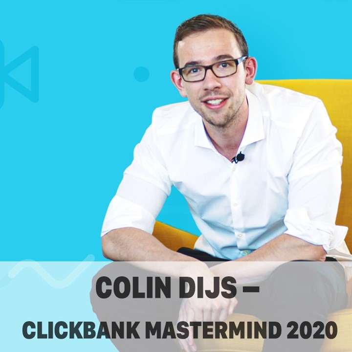 Colin Dijs - ClickBank Mastermind 2020