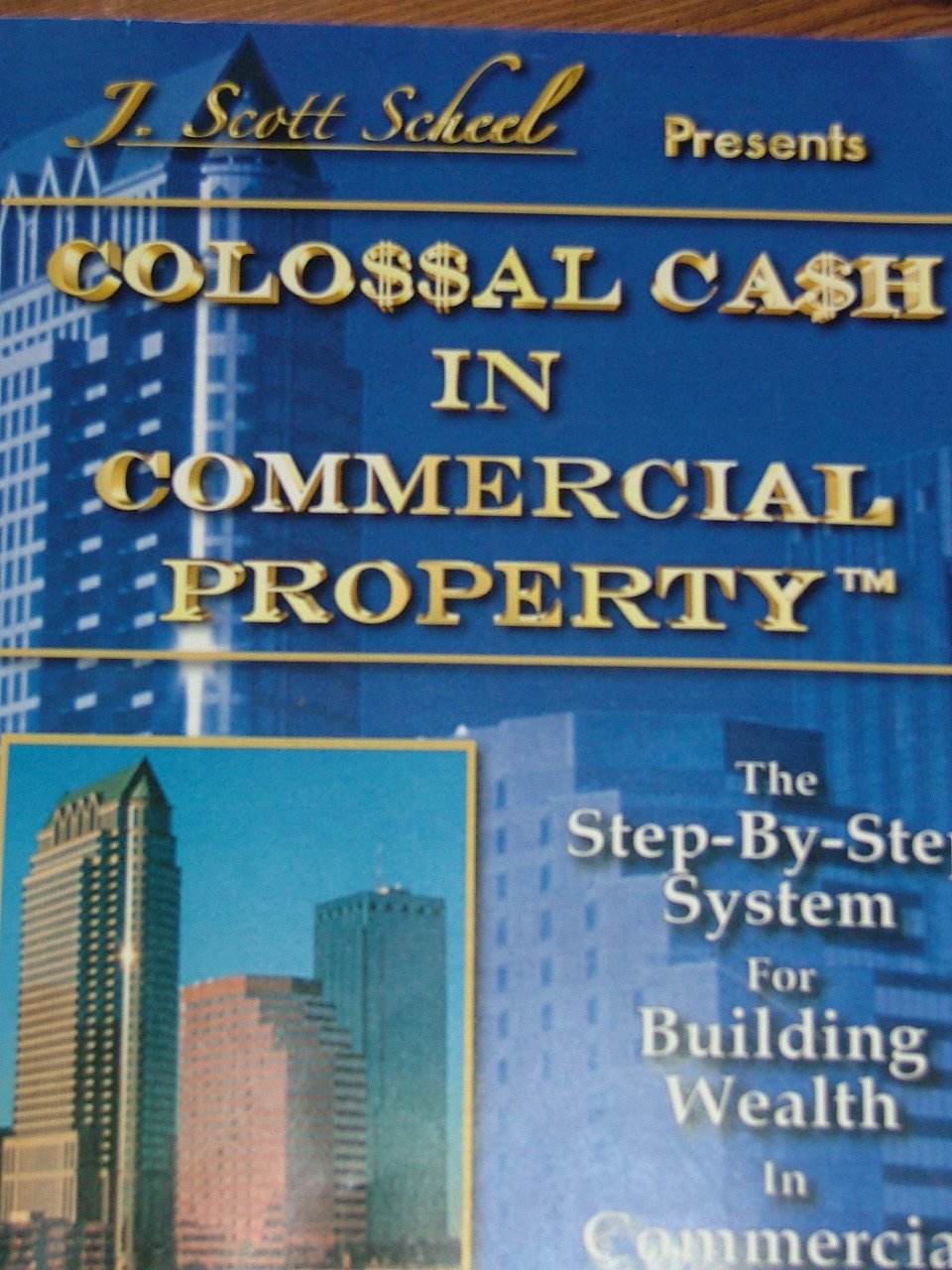 Colossal Cash in Commercial Property