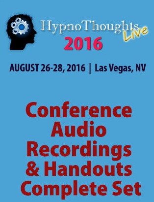 Complete HypnoThoughts Live 2016 Conference MP3 Audio Recordings Package1