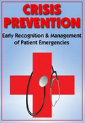 Crisis Prevention Early Recognition & Management of Patient Emergencies - Robin Gilbert & Rachel Cartwright-Vanzant