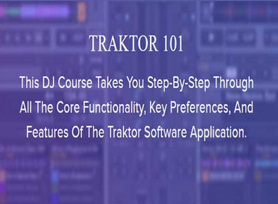 DJ Courses Online - TRAKTOR 101