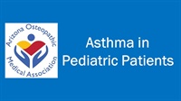 DanThuy Dao - Asthma in Pediatric Patients