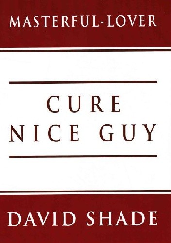 David Shade - Cure Nice Guy