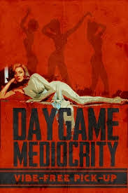 Daygame Mediocrity - Episodes 1-7 Infields