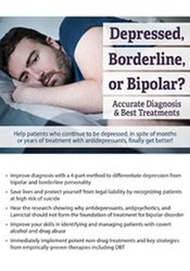 Depressed, Borderline, or Bipolar? Accurate Diagnosis & Best Treatments