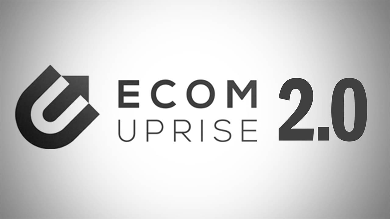 Ecom Uprise 2.0