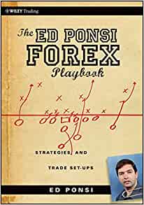 Ed Ponsi - The Ed Ponsi Forex Playbook