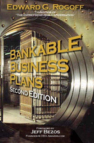 Edward G.Rogoff - Bankable Business Plans (2nd Ed.)