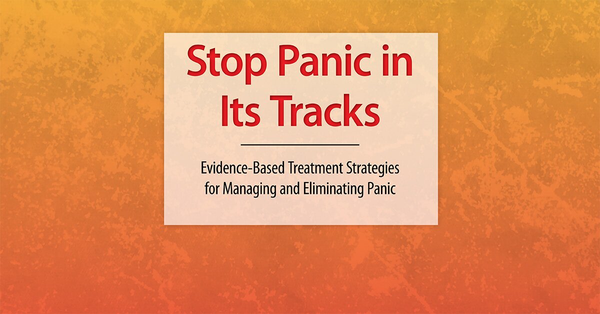 Elena Welsh - Stop Panic In Its Tracks: Evidence-Based Treatment Strategies for Managing and Eliminating Panic Attacks