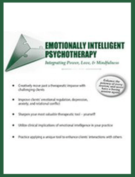 Emotionally Intelligent Psychotherapy: Integrating Power, Love, & Mindfulness - Sam Alibrando