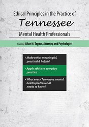 Ethical Principles in the Practice of Tennessee Mental Health Professionals - Allan M. Tepper