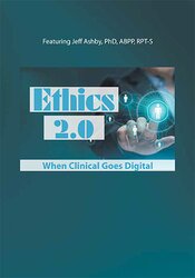 Ethics 2.0: When Clinical Goes Digital - Jeff Ashby