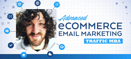 Ezra Firestone - Traffic MBA - eCommerce Email Marketing Mastery