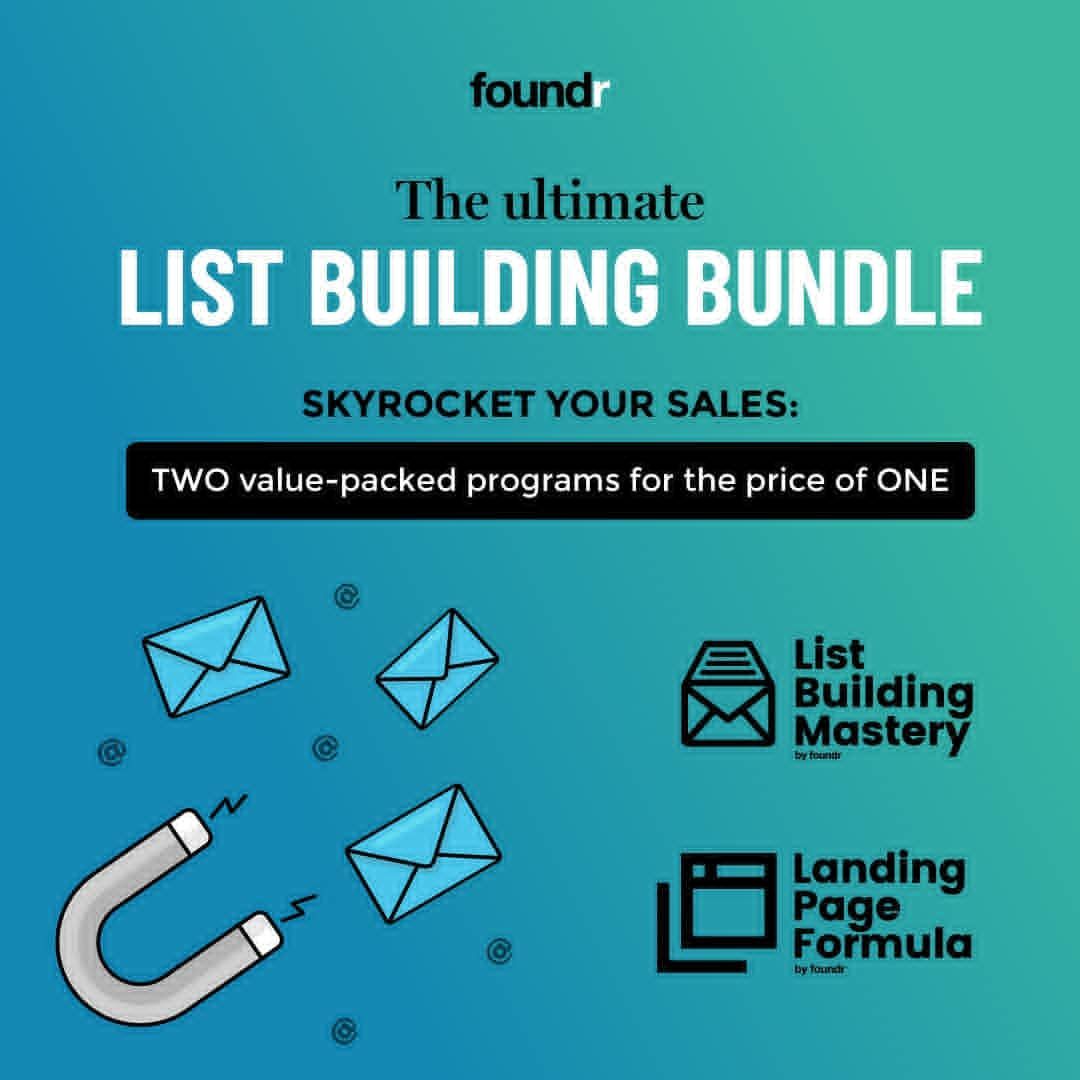 Foundr - The Ultimate List Building Bundle