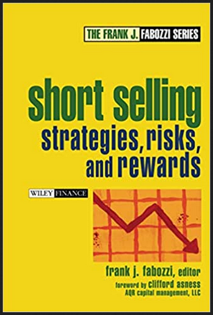 Frank Fabozzi - Short Selling. Strategies, Risks, and Rewards