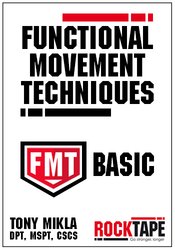 Functional Movement Techniques Series: FMT Basic - Tony Mikla