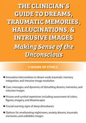 Gary Massey - The Clinician’s Guide to Dreams, Traumatic Memories, Hallucinations, and Intrusive Images: Making Sense of the Unconscious