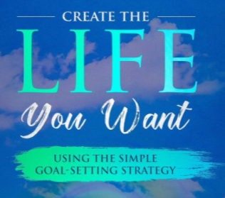 Goal Setting Made Simple: Create the Life You Want By Hari Kalymnios