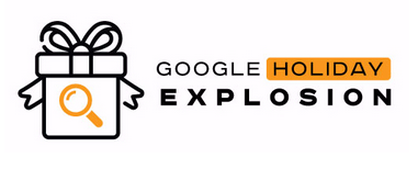 Google Holiday Explosion