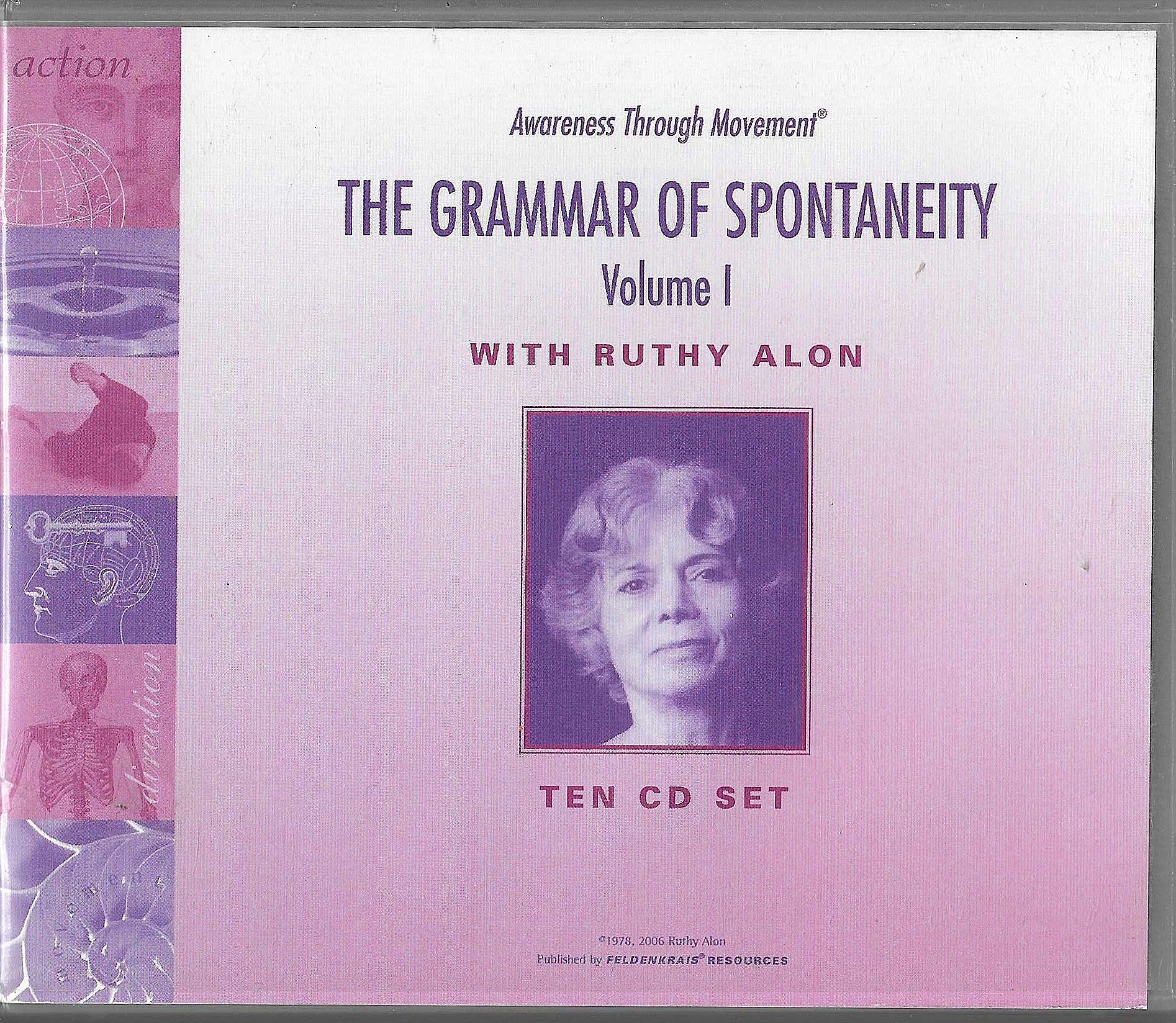 Grammar of Spontaneity Vol I