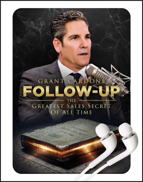 Grant Cardone - Follow-up, The Greatest Sales Secret MP3