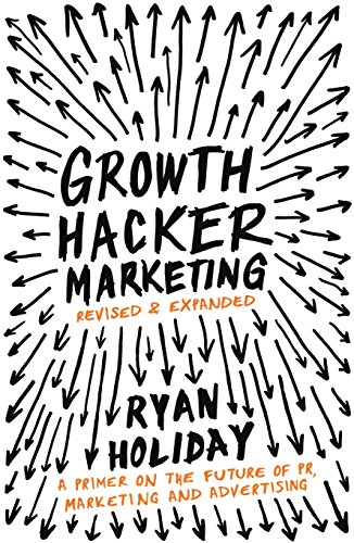 Growth Hacker Marketing The Course