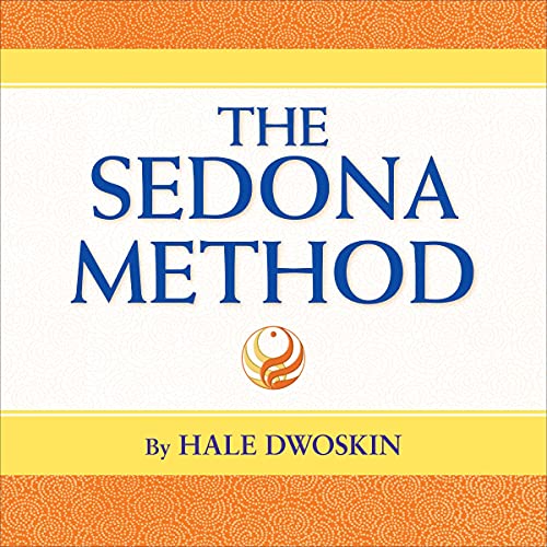 Hale Dwoskin - Sedona Method - The New Goals Course