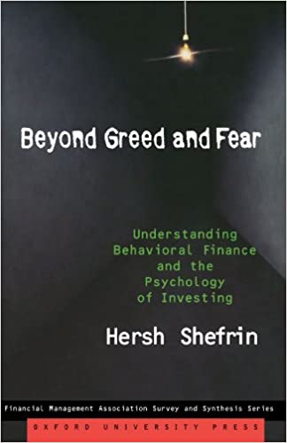 Hersh Shefrin - Beyond Greed & Fear