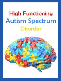 High Functioning Autism Spectrum Disorder - Timothy Kowalski