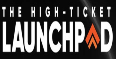 High Ticket Launchpad