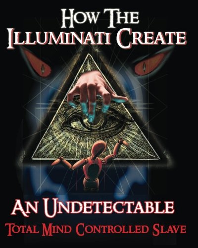 Illuminati Formula Used to Creat a Total Mind Control Slave