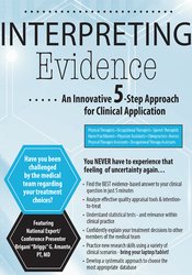 Interpreting Evidence: An Innovative 5-Step Approach for Clinical Application - Brigani "Briggs" G. Amante