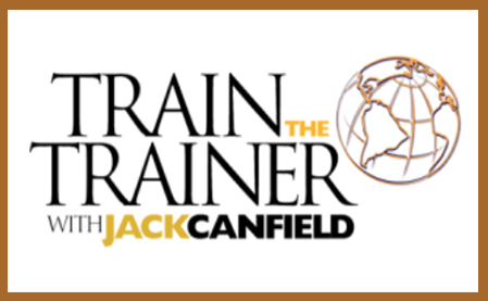 Jack Canfield - Train to Trainer Online