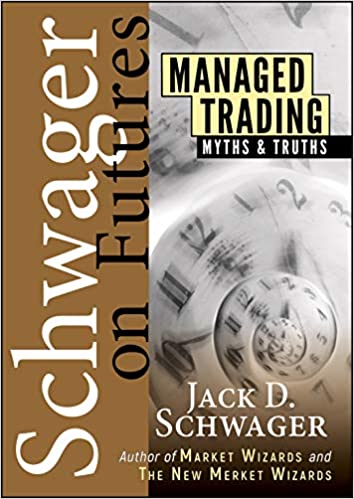 Jack Schwager - Schwager on Futures. Managed Trading