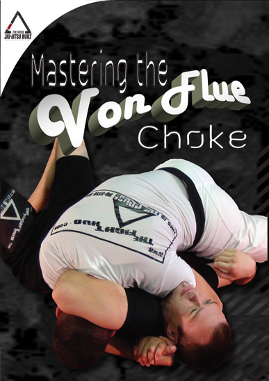 James Clingerman - Mastering the Von Flue Choke