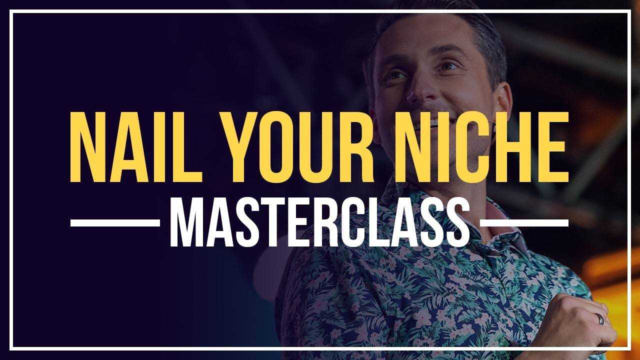 James Wedmore - How To Nail Your Niche