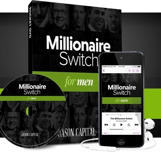 Jason Capital – The Millionaire Switch For Men