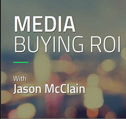 Jason McClain (High Traffic Academy) – Media Buying ROI