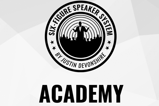 Justin Devonshire - Six Figure Speaker Academy