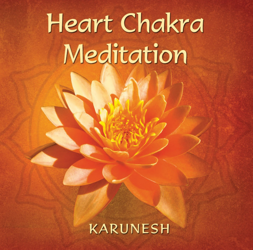 Karunesh - Heart Chakra Mediation