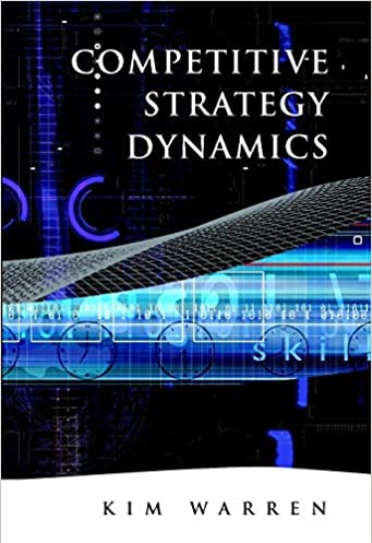 Kim Warren - Competitive Strategy Dynamics