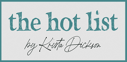 Krista Dickson - The Hot List