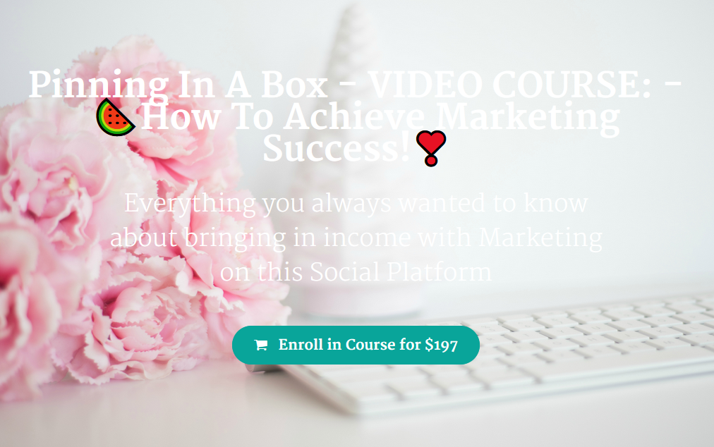 Kristie Chiles - Pinning In A Box - VIDEO COURSE - How To Achieve Marketing Success