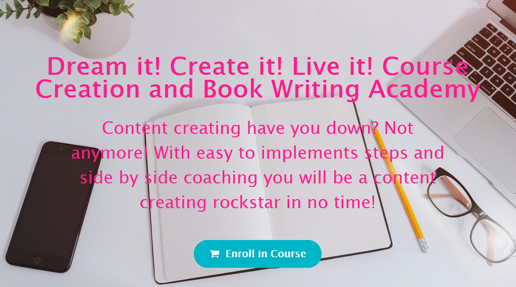 Kristy-Lea Tritz - Dream it! Create it! Live it! Course Creation and Book Writing Academy