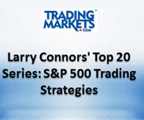 Larry Connors - Top 20 SP500 Trading Strategies Course