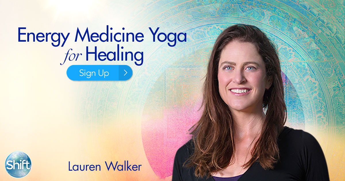 Lauren Walker - Energy Medicine Yoga for Healing