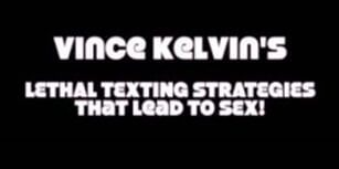 Lethal Texting Strategies That Lead To Sex